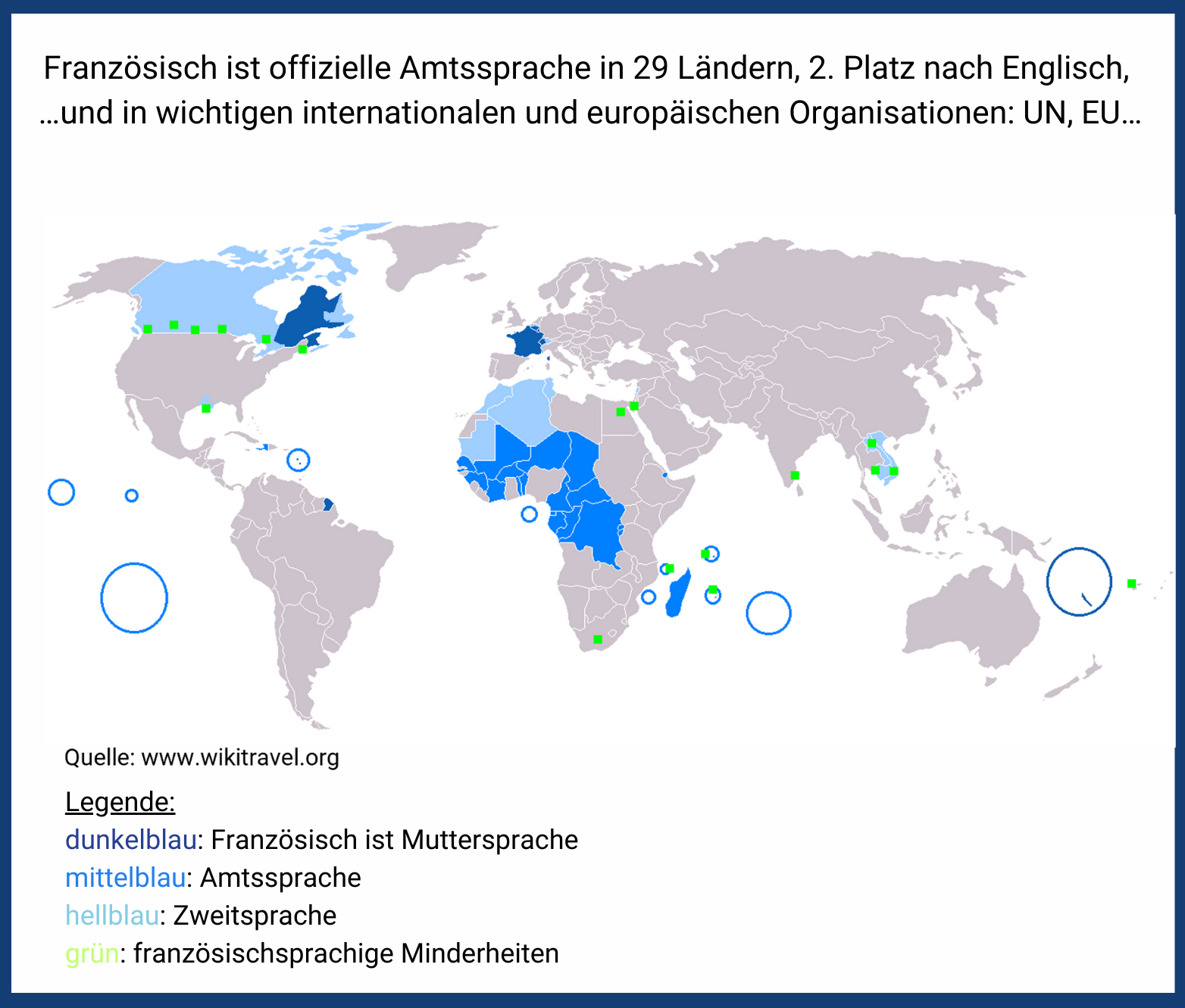 Die Abbildung zeigt eine Weltkarte, auf der alle französischsprachigen Orte farbig markiert sind. 